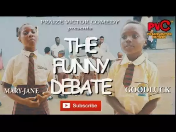 Video: Praize Victor Comedy – The Funny Debate